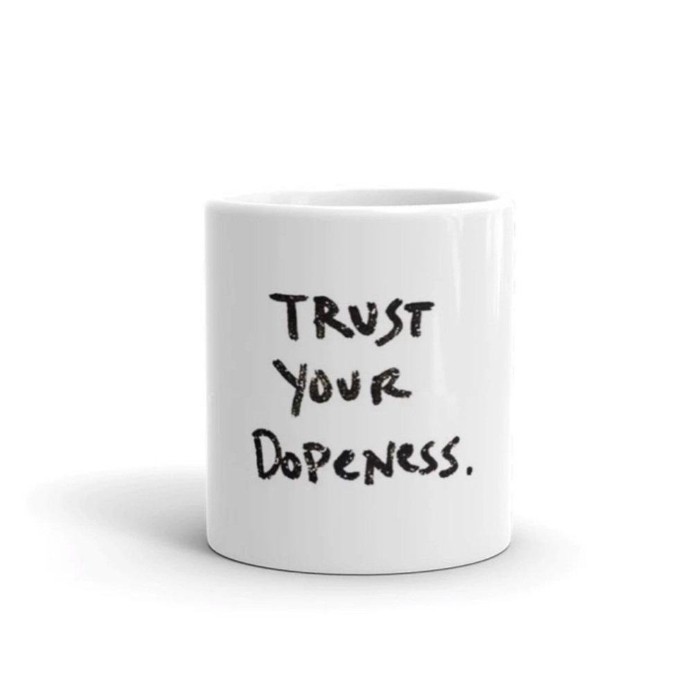 HP 🎉 TRUST YOUR DOPENESS MUG *NWT* 
11 OZ